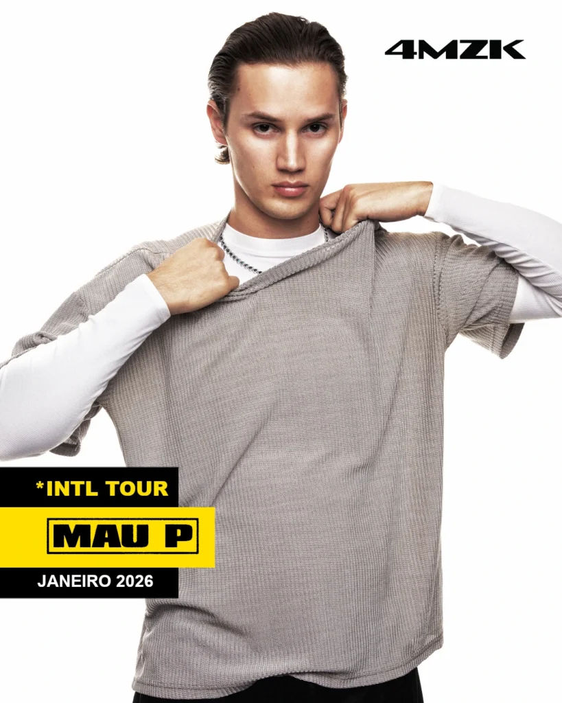 Mau P Brasil tour by 4MZK Agency